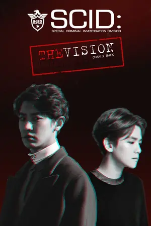 ปกนิยาย SCID: The Vision | Chanbaek #visionชบ