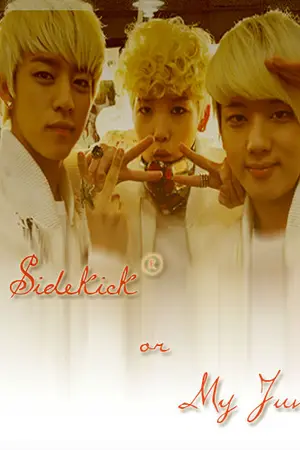 ปกนิยาย My Sidekick  or  My Juniors? [เพื่อน หรือ น้อง?] Ending.....