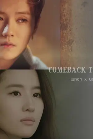 ปกนิยาย Fix LUHAN x YOU 'COME BACK TO ME'