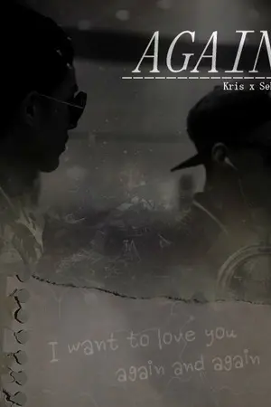 ปกนิยาย [EXO] = A G A I N = {Kris x Sehun}