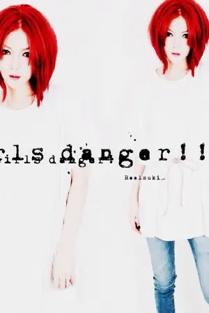 ปกนิยาย Girls danger! รักอันตรายของยัยจอมโหด