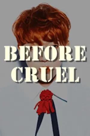 ปกนิยาย BEFORE CRUEL แรกพบสยบรัก