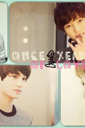 ปกนิยาย [Fic EXO ft.SM Rookies] Once Year of LOVE {Kai-Taeyong}