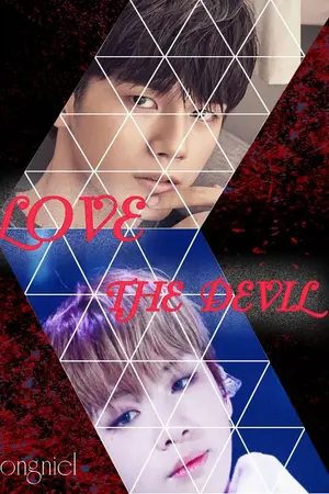 ปกนิยาย WANNA ONE❂ LOVE THE DEVIL l OngNiel ft.PD101 l