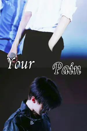 ปกนิยาย [ EXO KaiHun ft. ChanBaek ] Your Pain รักนะ...ความเจ็บปวดของมึง