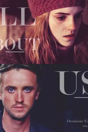 ปกนิยาย [ Draco x Hermione ] ALL ABOUT US