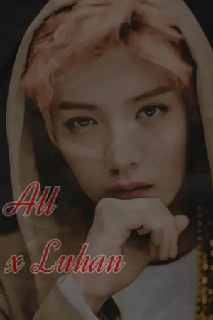 ปกนิยาย [sf] All x luhan & short fic EXO