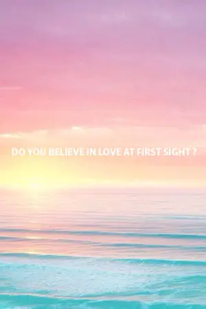 ปกนิยาย Love at first sight : ให้รักนำพาหัวใจ