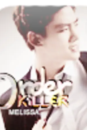 ปกนิยาย Order Killer  สั่งรักนายมาเฟีย