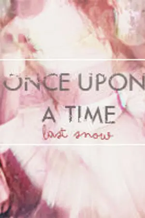 ปกนิยาย [Exo F(x) Apink Infinite] Once upon a time