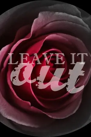 ปกนิยาย (fic exo) Leave it out  ✓