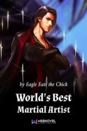 ปกนิยาย World’s Best Martial Artist (แปลไทย)
