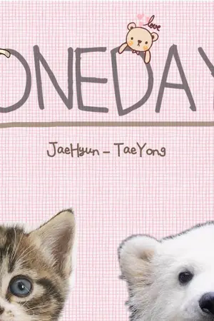 ปกนิยาย [NCT] ONEDAY {JaeHyun-TaeYong}