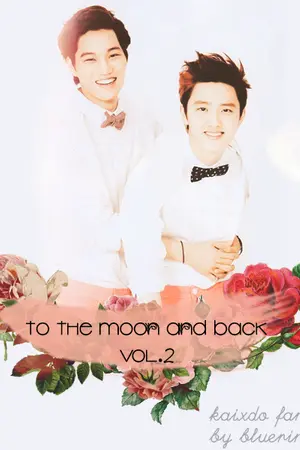 ปกนิยาย [FIC EXO] 'To The Moon And Never Back' [KAI x DO]