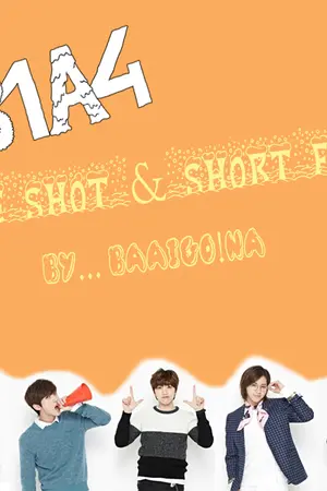ปกนิยาย [SF&OS]Fiction of B1A4 by BAAigo!NA