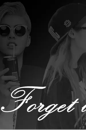 ปกนิยาย Forget it  ลืมมันเถอะหัวใจจะรักเธอให้ได้ตามใจต้องการ