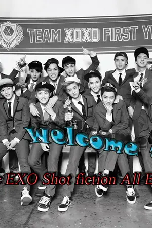 ปกนิยาย fic EXO Shot fiction All EXO!