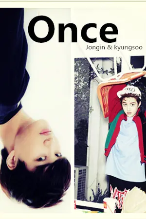ปกนิยาย Once <FICEXO>  KAISoo, HunHan