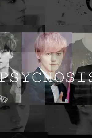 ปกนิยาย [FIC EXO] PSYCHOSIS โรคจิตชนิดหนึ่ง-HUNHAN