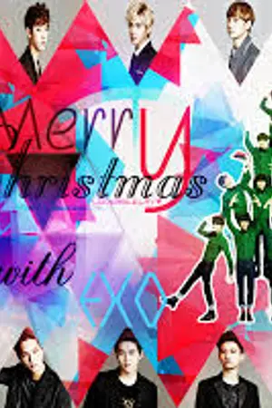 ปกนิยาย [Ficสั้น Exo Kris ] Christmas Day คนดีๆที่รออยู่