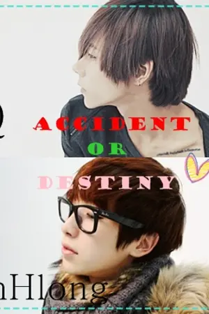 ปกนิยาย [Yaoi]Accident or Destiny สิ่งเล็กๆที่เรียกว่า ซวย!!