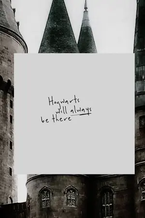 ปกนิยาย [SF HarryPotter] : Hogwarts Will Always Be There.