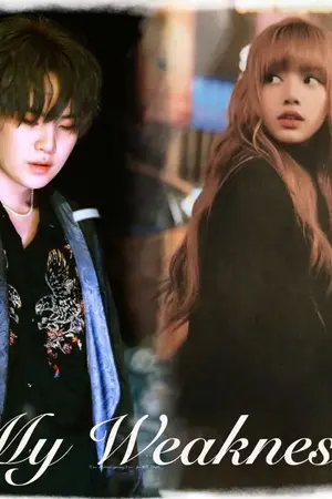 ปกนิยาย My Weakness  [Fic Suga x Lisa]