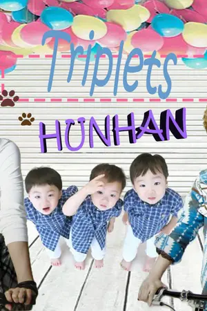 ปกนิยาย Triplets and HUNHAN ft. exo