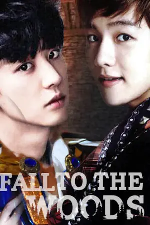 ปกนิยาย [EXO.] "FALL TO THE WOODS" |  CHANBEAK KAIDO