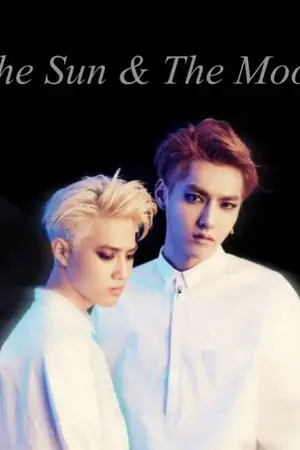 ปกนิยาย [FicEXO] ☀ The Sun & The Moon ☾ (KrisHo, HunHan)