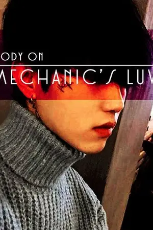 ปกนิยาย [Free] Free Body on MECHANIC's Luv นิยามรักเด็กช่างกล [เกอร์ x กานต์]