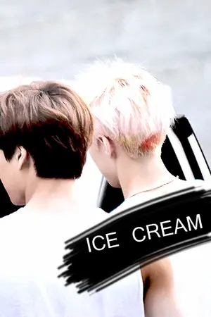 ปกนิยาย [exo fic] - ICE CREAM - kaihun & chanbaek