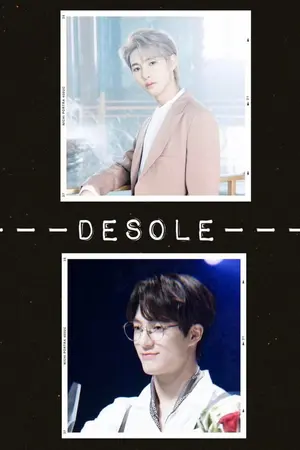 ปกนิยาย {fic :: NCT Dream} Desole ~ (NoRen)