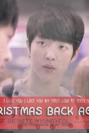 ปกนิยาย [SF MYUNGYEOL] `CHRISTMASS  BACK AGAIN ♥