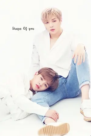 ปกนิยาย [FIC] Shape Of You #DanHwi #แดนฮวี