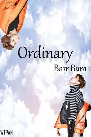 ปกนิยาย [MarkBam]  Ordinary BamBam แบมแบมธรรมดา