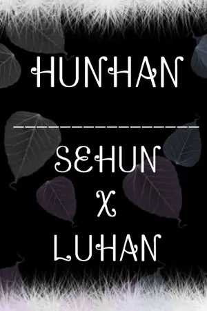 ปกนิยาย [FIC EXO : HUNHAN ] เพียงสัญญา (Just promise)