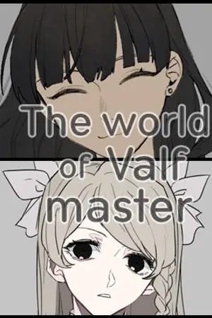 ปกนิยาย The World Of Valf Master