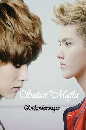 ปกนิยาย Satan"Mafia ฉันร้ายเพราะนาย Get น่ะ ![Krislu chanbaek exo]