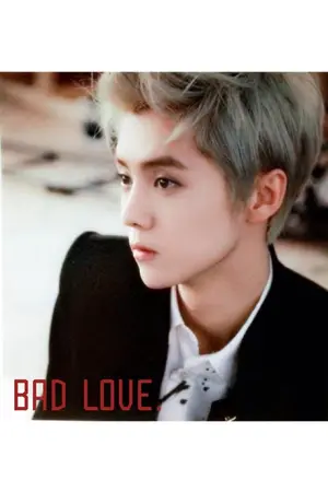 ปกนิยาย Bad love.