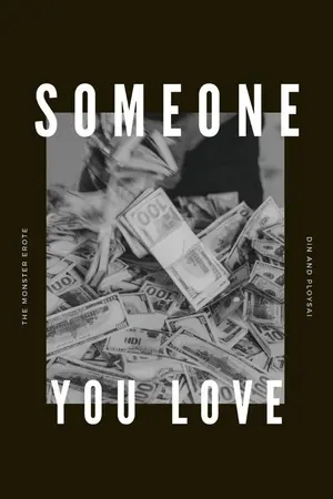 ปกนิยาย Someone you love✤คนเลวคนนี้ มันโคตรรักเธอ