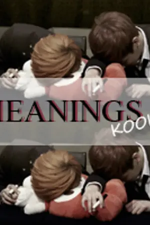 ปกนิยาย ( BTS ) Meanings - KOOKV ♡