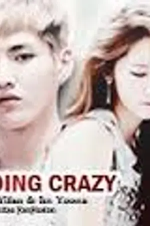 ปกนิยาย [ EXO SNSD ] GOING CRAZY [ 3rd RE-UP ]