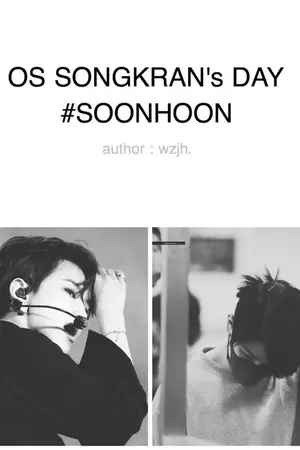 ปกนิยาย [SEVENTEEN] OS Songkran's Day | SoonHoon