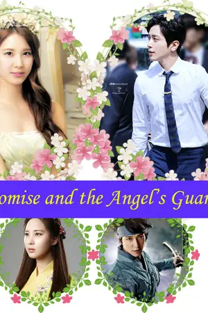 ปกนิยาย Promise and the Angel’s Guardian [YongSeo, GongLee, CNSD, Apink] [YongHwa&SeoHyun]