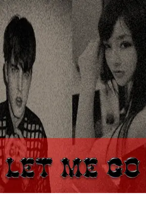 ปกนิยาย Let Me Go บัญชารักซาตาน