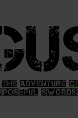 ปกนิยาย Gus, The Adventure Of Purposeful Swordsman