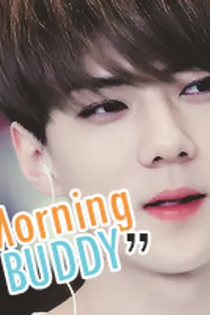 ปกนิยาย Morning buddy (P4) มารักกันมั้ยนายคู่หู