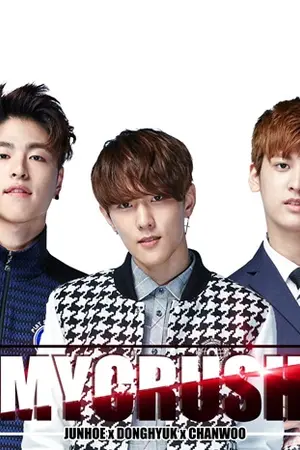 ปกนิยาย MY CRUSH [Junhoe x Donghyuk x Chanwoo]