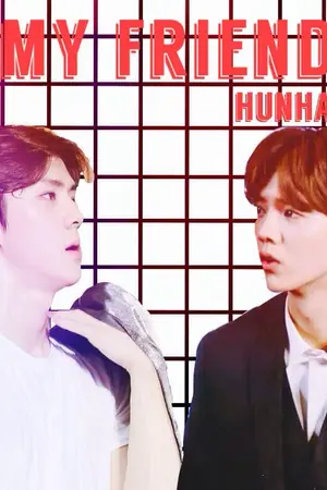 ปกนิยาย [HunHan] #ฟิครักเพื่อน ✰My Friend✰